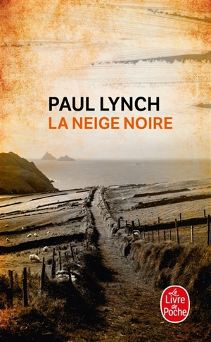 La neige noire - Paul Lynch
