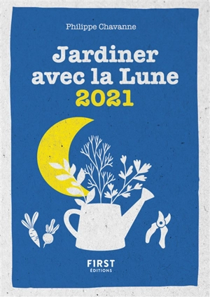 Cultiver son jardin avec la lune (édition 2024)