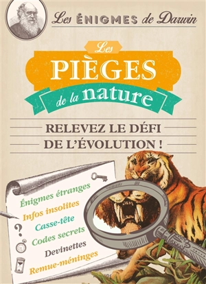 Les pièges de la nature : relevez le défi de l'évolution ! - Valérie Monnet