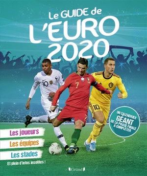 Le guide de l'Euro 2020 : les joueurs, les équipes, les stades et plein d'infos insolites ! - Mickaël Grall
