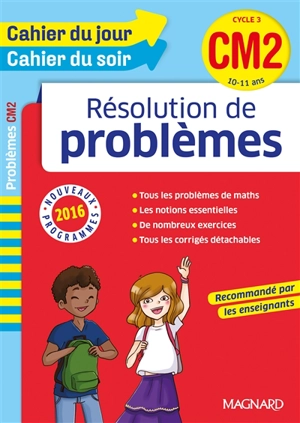 Résolution de problèmes CM2, cycle 3, 10-11 ans : nouveaux programmes 2016 - Robert Camille