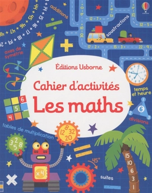 Les maths : cahier d'activités - Sam Smith