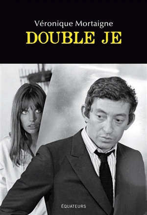 Double je - Véronique Mortaigne