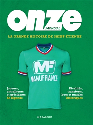 La grande histoire de Saint-Etienne - Onze Mondial (périodique)