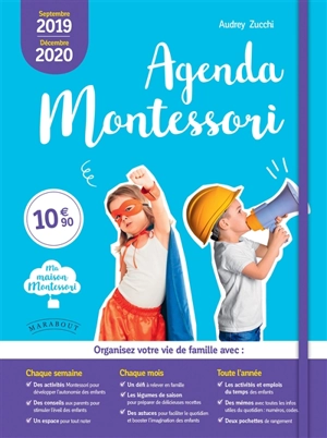 Ma maison Montessori. Agenda Montessori : septembre 2019-décembre 2020 - Audrey Zucchi