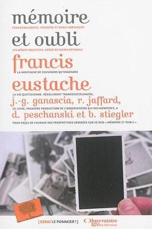 Mémoire et oubli - Francis Eustache