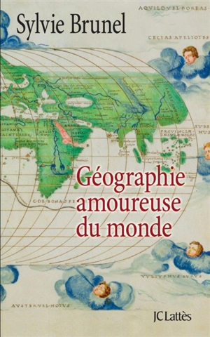 Géographie amoureuse du monde - Sylvie Brunel