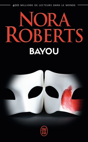 Bayou - Nora Roberts
