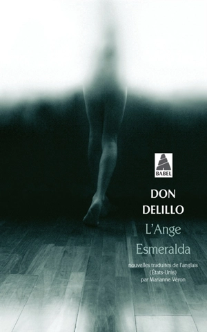 L'ange Esmeralda - Don DeLillo