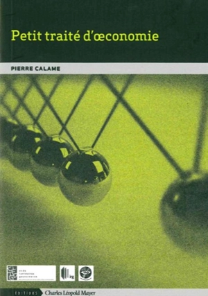 Petit traité d'oeconomie - Pierre Calame