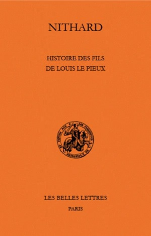 Histoire des fils de Louis le Pieux - Nithard