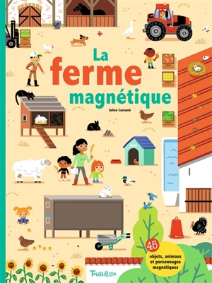 La ferme magnétique - Julien Castanié