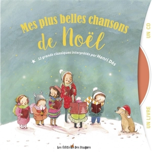 Mes plus belles chansons de Noël : 12 grands classiques interprétés par Henri Dès - Henri Dès