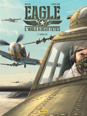 L'aigle à deux têtes : Eagle. Vol. 2. Double jeu - J.G. Wallace