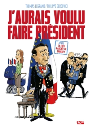 J'aurais voulu faire président - Thomas Legrand