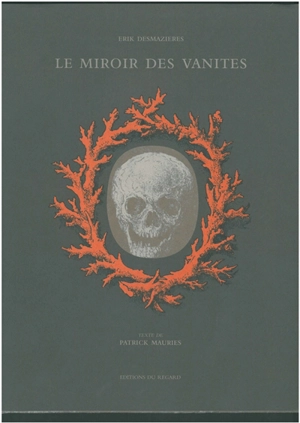 Le miroir des vanités - Erik Desmazières