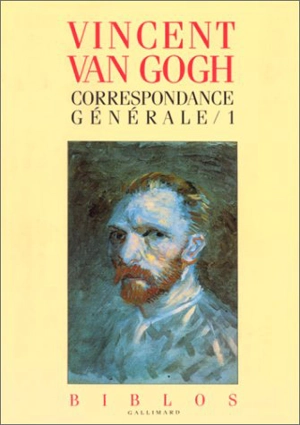 Correspondance générale. Vol. 1 - Vincent Van Gogh