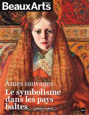 Ames sauvages : le symbolisme dans les pays baltes : Musée d'Orsay