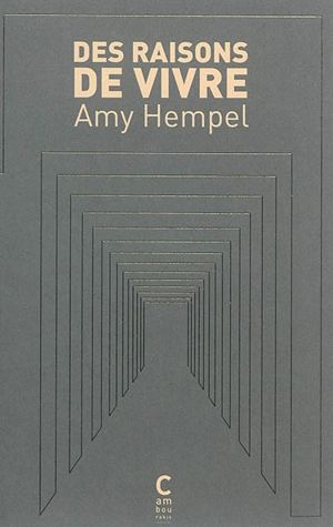 Des raisons de vivre - Amy Hempel