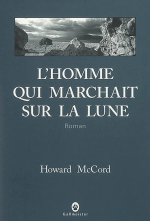 L'homme qui marchait sur la Lune - Howard McCord