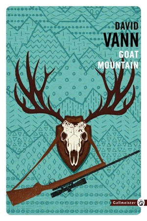 Goat Mountain - David Vann