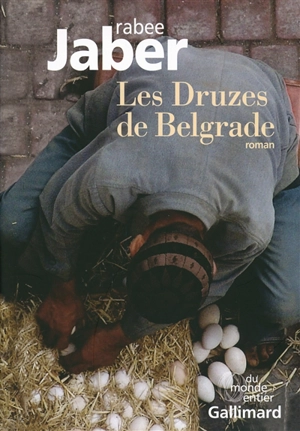 Les Druzes de Belgrade - Rabee Jaber