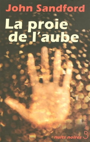 La proie de l'aube - John Sandford