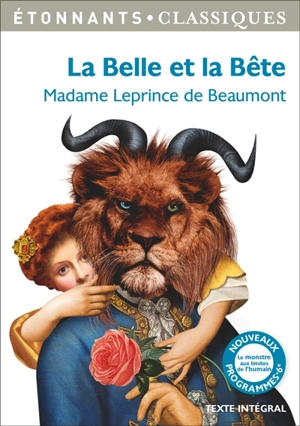 La Belle et la Bête : et autres contes : nouveaux programmes 6e - Jeanne-Marie Leprince de Beaumont