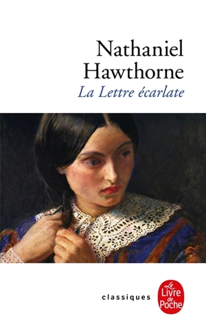 La lettre écarlate - Nathaniel Hawthorne