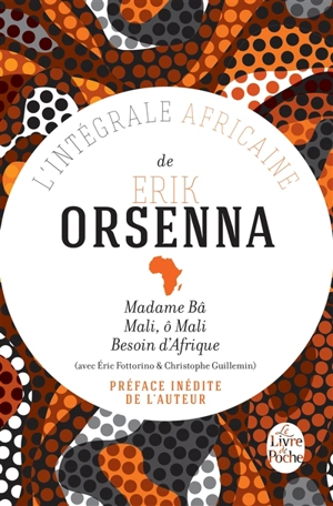 L'intégrale africaine de Erik Orsenna - Erik Orsenna