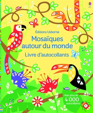 Mosaïques autour du monde : livre d'autocollants - Joanne Kirkby