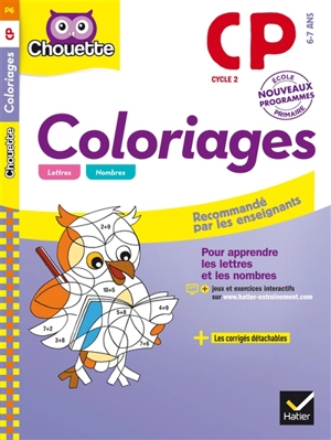 Coloriages pour apprendre les lettres et les nombres, CP, cycle 2 - Isabelle Arnaudon