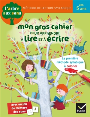 Mon gros cahier pour apprendre à lire et à écrire : dès 5 ans - Isabelle Arnaudon