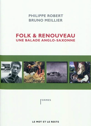 Folk & renouveau : une balade anglo-saxonne - Philippe Robert