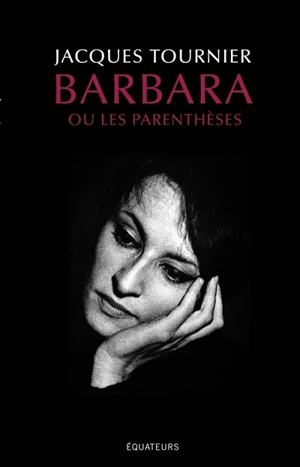 Barbara ou Les parenthèses - Jacques Tournier