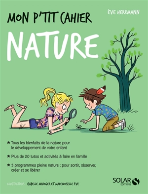 Mon p'tit cahier nature : 4-8 ans - Eve Hermann