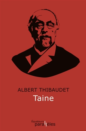 Taine - Albert Thibaudet