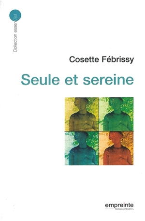 Seule et sereine - Cosette Fébrissy
