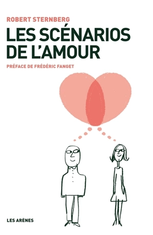 Les scénarios de l'amour - Robert Jeffrey Sternberg