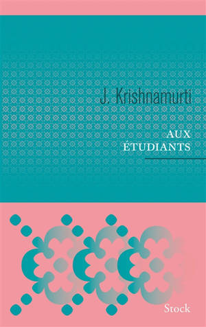 Aux étudiants - Jiddu Krishnamurti