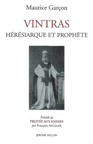 Vintras : hérésiarque et prophète : 1928. Protée aux enfers ou La boutique fantasque de Maître Garçon - Maurice Garçon