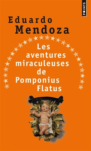 Les aventures miraculeuses de Pomponius Flatus - Eduardo Mendoza