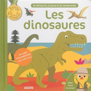 Les dinosaures : avec Coco le canari - Emmanuelle Ousset