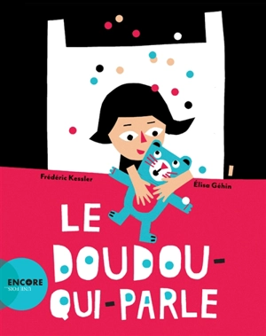 Le doudou-qui-parle - Frédéric Kessler