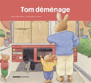 Tom déménage - Christophe Le Masne