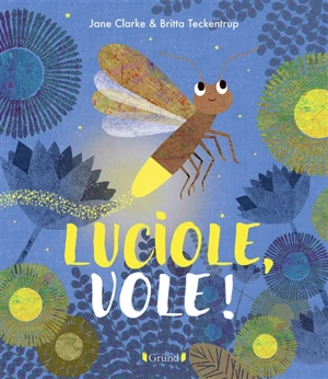 Luciole, vole ! - Jane Clarke