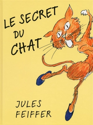 Le secret du chat - Jules Feiffer