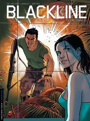 Blackline. Vol. 2. Retombées - Hervé Loiselet