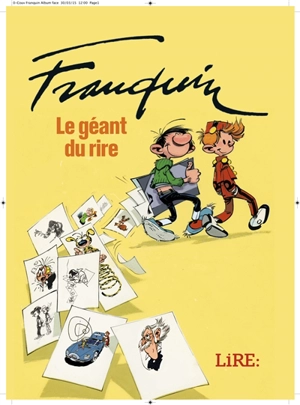 Lire, hors série. Franquin : le géant du rire