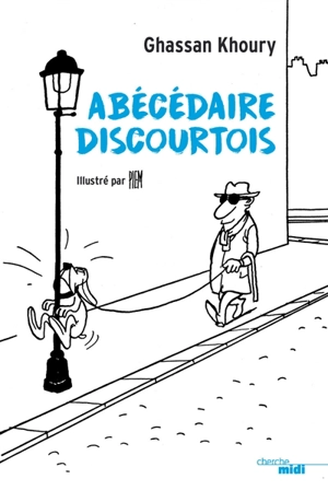 Abécédaire discourtois - Ghassan Khoury